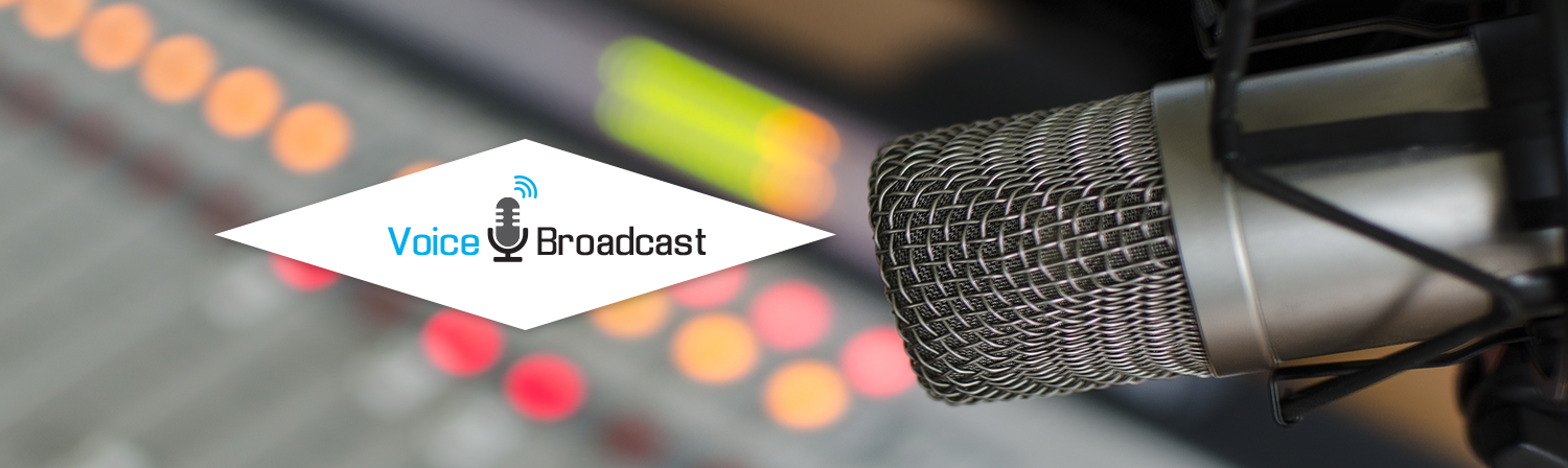 Voice Broadcast